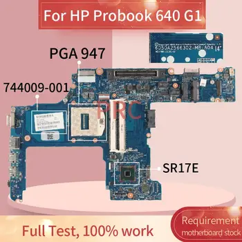 744009-001 744009-501 Pentru HP Probook 640 G1 Laptop Placa de baza 6050A2566302 SR17C DDR3 Placa de baza Notebook